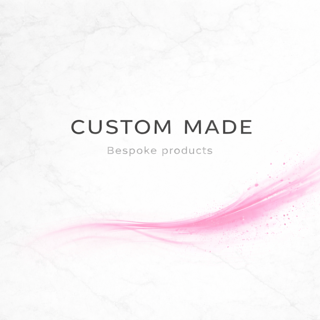 Custom Made
